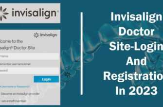 Сайт Invisalign Doctor - Вхід І Реєстрація В 2023 Році 3